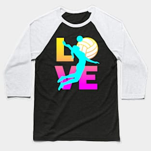 Love Volleyballn Baseball T-Shirt